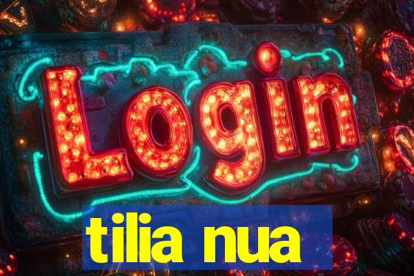 tilia nua